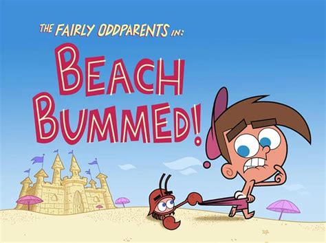 Truth or Cosmoquences / Beach Bummed! (The .